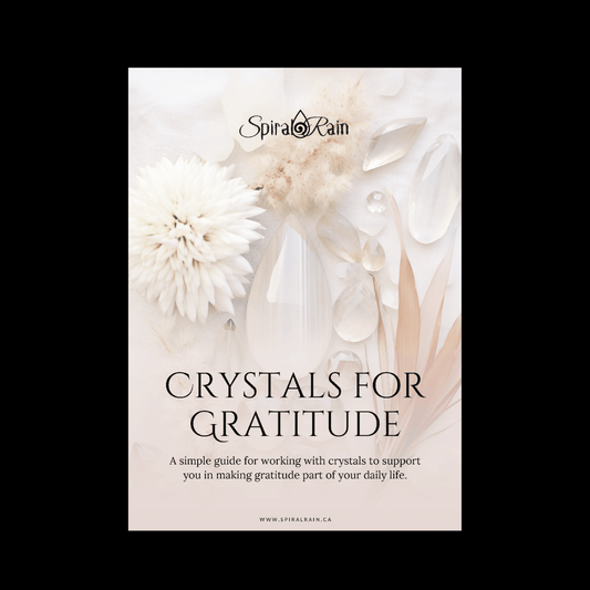 Crystals for Gratitude: Cultivating Thankfulness Through Crystal Energy - Spiral Rain
