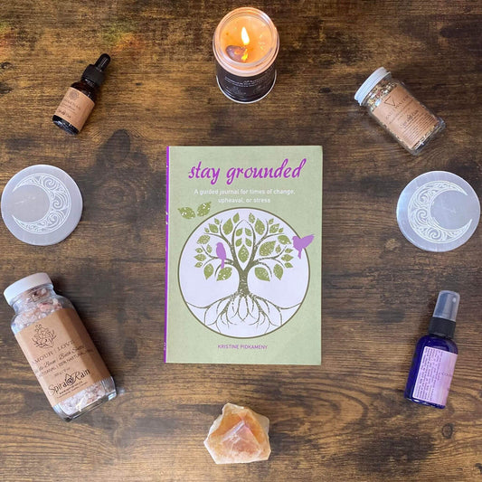 Stay Grounded A Guided Journal for Times of Change, Upheaval, Or Stress