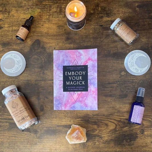 Embody Your Magick: A Guided Journal for the Modern Witch